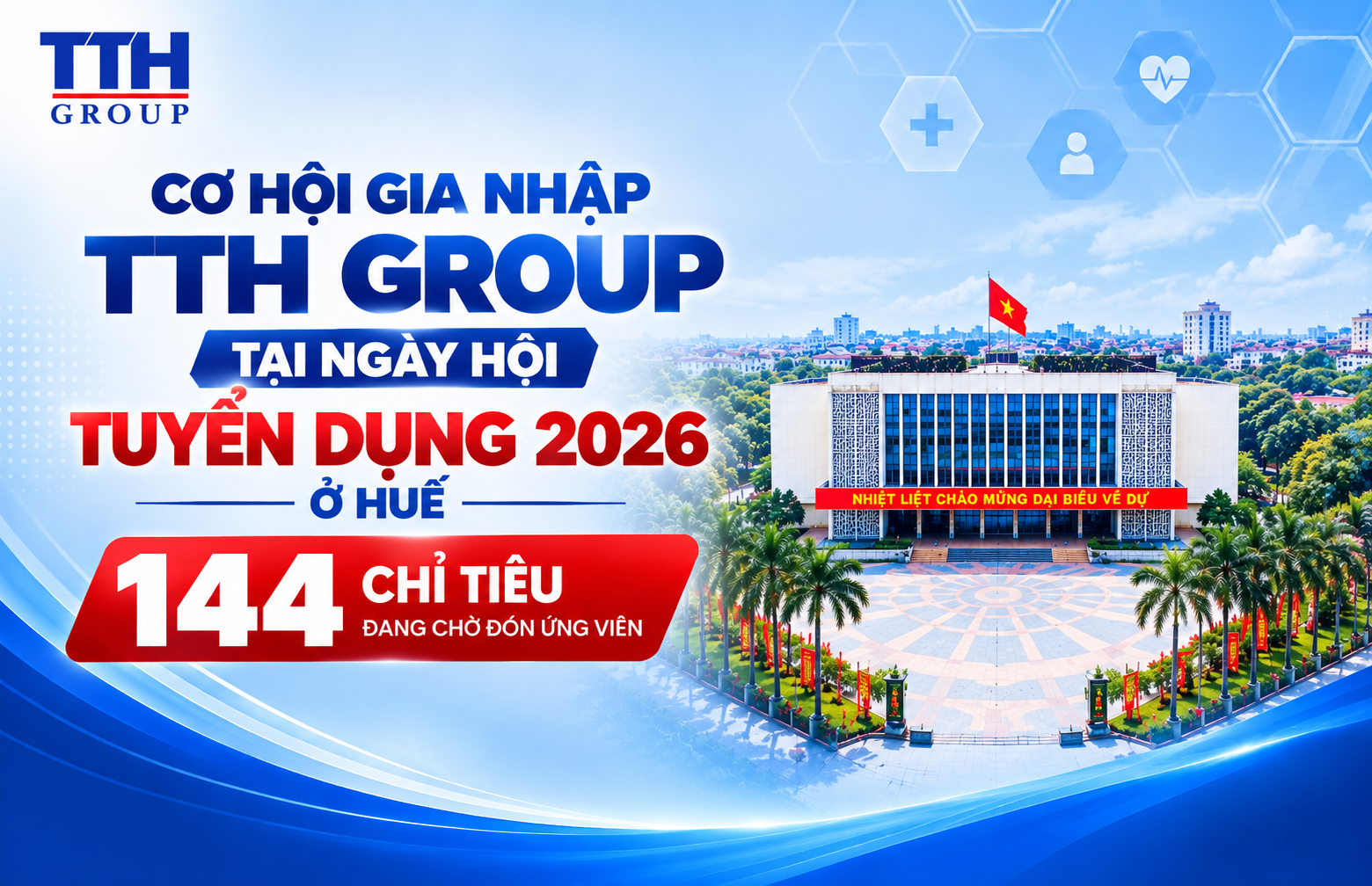 CƠ HỘI GIA NHẬP TTH GROUP TẠI NGÀY HỘI TUYỂN DỤNG 2026 Ở HUẾ